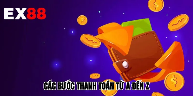 Các bước thanh toán từ A đến Z