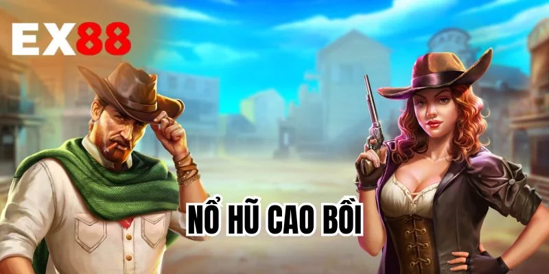 Nổ Hũ Cao Bồi