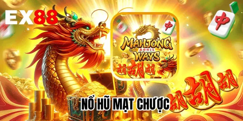 Nổ Hũ Mạt Chược