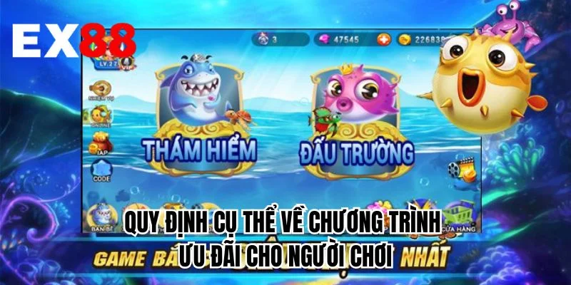 Quy định cụ thể về chương trình ưu đãi cho người chơi