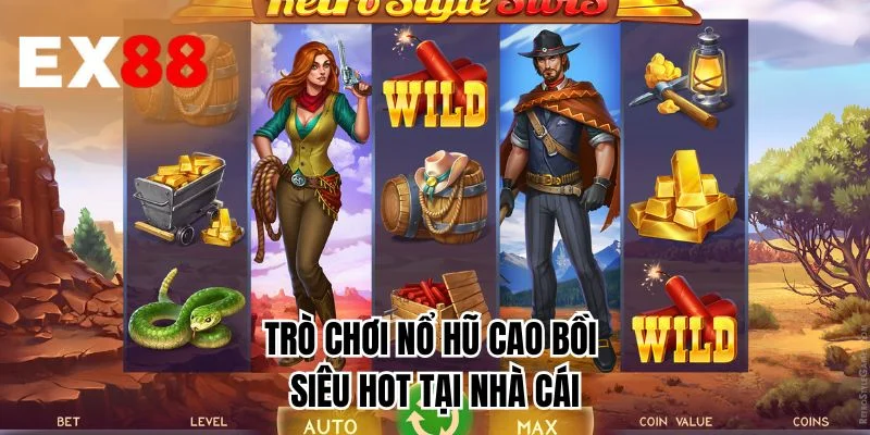 Trò chơi nổ hũ cao bồi siêu hot tại nhà cái