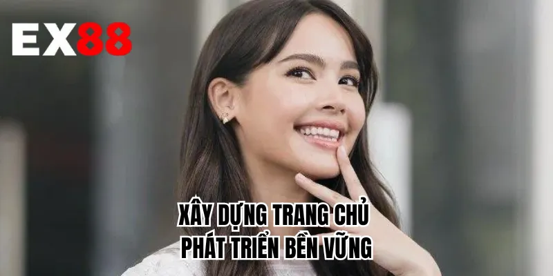 Xây dựng trang chủ phát triển bền vững